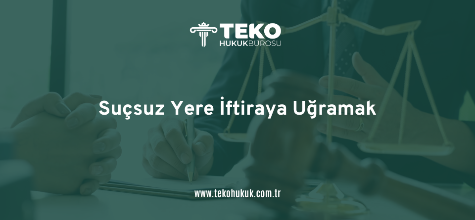 Suçsuz Yere İftiraya Uğramak